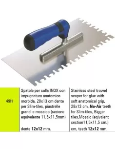 SPARULE INOX DENTŽëE NO AIR POUR APPLICATION DE COLLE SIGMA 49H 28X13 cm POUR CARREAUX GRAND FORMAT ET MOSAŽÅQUE